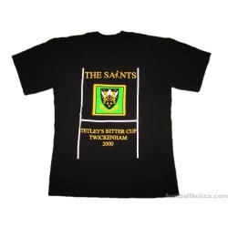 2000 Northampton Saints 'Tetley's Bitter Cup Final' Twickenham T-Shirt